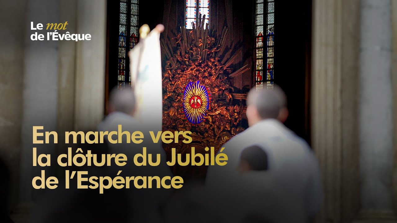 En marche vers la clôture du Jubilé de l’Espérance !